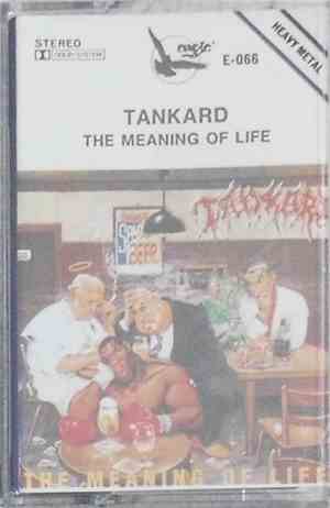 Tankard - The Meaning Of Life