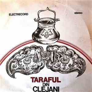 Taraful Din Clejani - Taraful Din Clejani