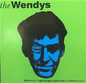 The Wendys - The Sun's Going To Shine For Me Soon