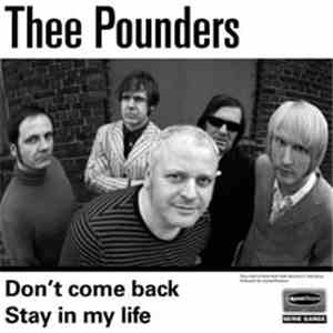 Thee Pounders - Don't Come Back