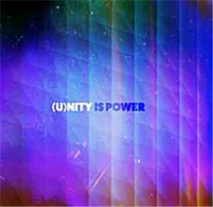 (U)nity - (U)nity Is Power