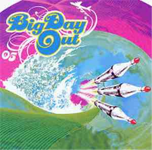 Various - Big Day Out 05