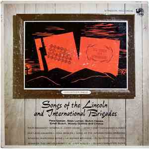 Various - Songs Of The Lincoln & International Brigades