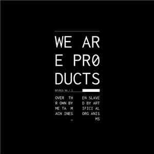 Various - We Are Products EP