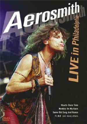 Aerosmith - Live In Philadelphia
