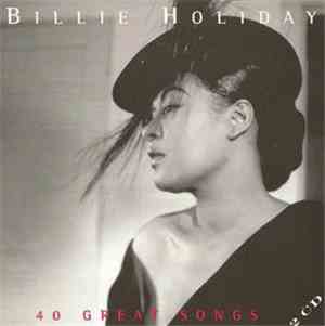 Billie Holiday - 40 Great Songs