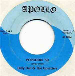 Billy Ball & The Upsetters - Popcorn '69 / Sissi Walk