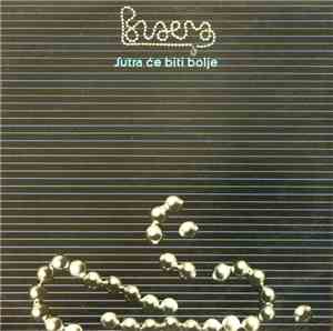 Bisera - Sutra Će Biti Bolje