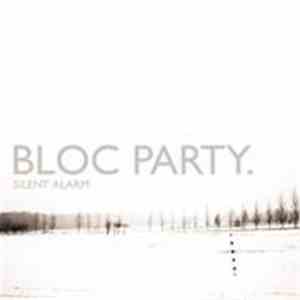 Bloc Party - Silent Alarm