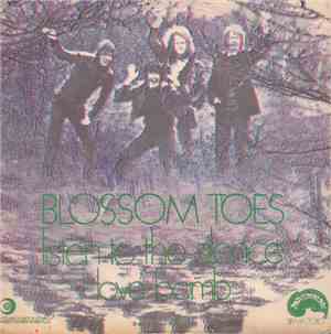Blossom Toes - Listen To The Silence / Love Bomb