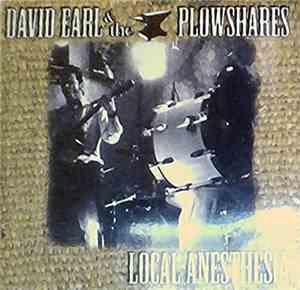 David Earl And The Plowshares - Local Anesthesia