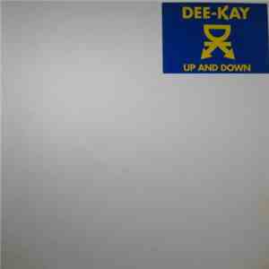 Dee-Kay - Up And Down