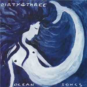 Dirty Three - Ocean Songs