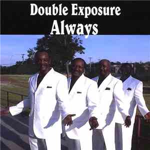 Double Exposure  - Always