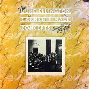 Duke Ellington And His Orchestra - Carnegie Hall Concerts December 1944
