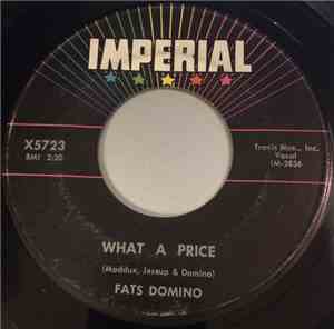 Fats Domino - What A Price / Ain't That Just Like A Woman