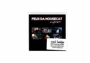 Felix Da Housecat - Radio