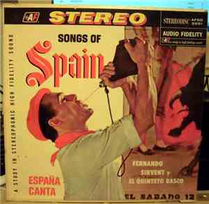 Fernando Sirvent y El Quinteto Basco - Songs Of Spain España Canta