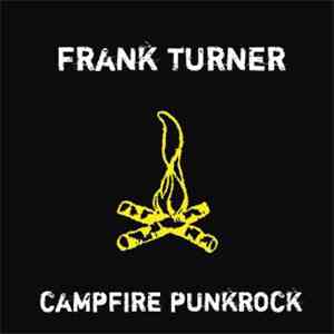Frank Turner - Campfire Punkrock