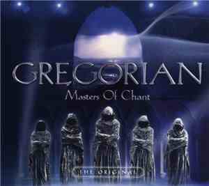 Gregorian - Masters Of Chant