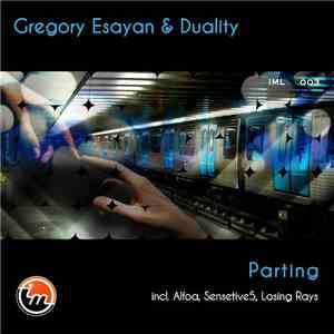 Gregory Esayan & Duality  - Parting