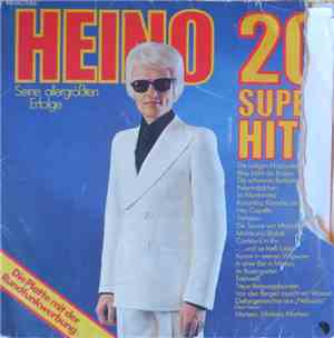 Heino - 20 Super Hits - Seine Allergrößten Erfolge