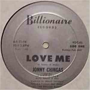 Jonny Chingas - Love Me
