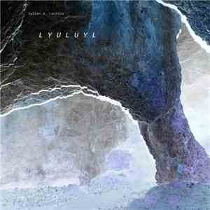 Julien A. Lacroix - Lyuluyl