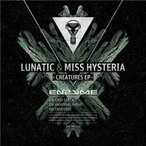 Lunatic & Miss Hysteria - Creatures EP