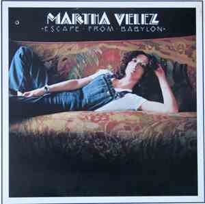 Martha Velez - Escape From Babylon