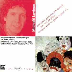 Michaël Levinas - Nouvel Orchestre Philharmonique De Radio-France, Ensemble ...