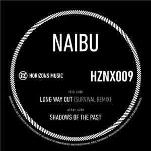 Naibu - Long Way Out (Survival Remix) / Shadows Of The Past