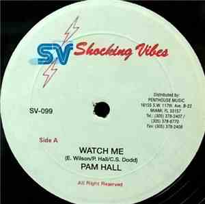 Pam Hall - Watch Me