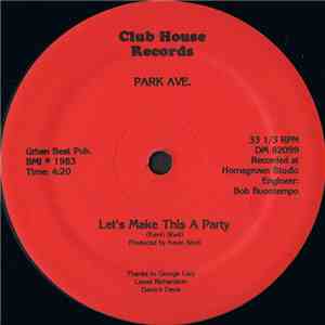 Park Ave.  - Let's Make This A Party