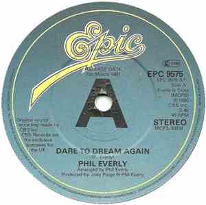Phil Everly - Dare To Dream Again