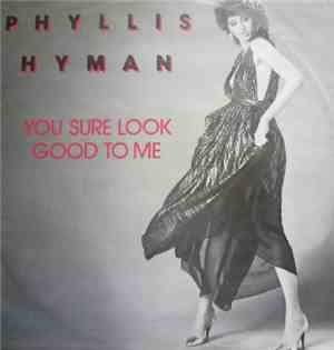 Phyllis Hyman - You Sure Look Good To Me / Don't Tell Me, Tell Her