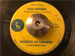 Raul Marrero, Charlie Palmieri And His Orchestra - Necesito Un Corazon