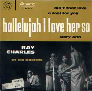 Ray Charles Et Les Raelets - Hallelujah I Love Her So