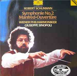 Robert Schumann - Wiener Philharmoniker, Giuseppe Sinopoli - Symphonie No.  ...