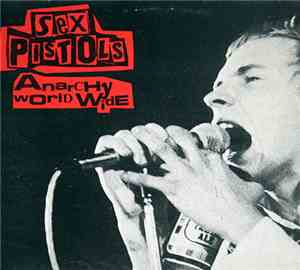 Sex Pistols - Anarchy World Wide