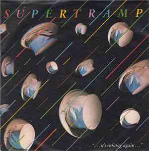 Supertramp - ...It's Raining Again...