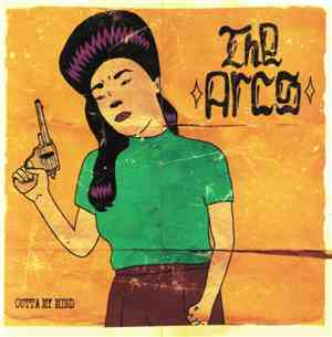 The Arcs  - Outta My Mind