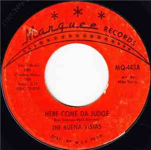The Buena Vistas - Here Come Da Judge