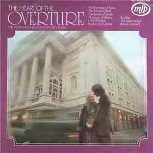 The International Concert Orchestra - The Heart Of The Overture