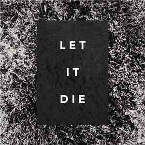The Shaky Hands - Let It Die