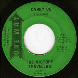 The Victory Travelers - Carry On / Forgive Me Lord