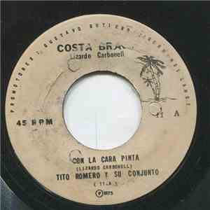 Tito Romero Y Su Conjunto - Con La Cara Pinta / la Amacota