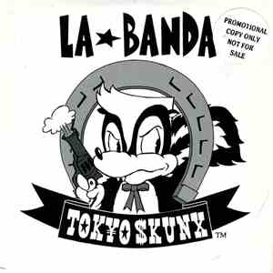 Tokyo Skunx - La Banda