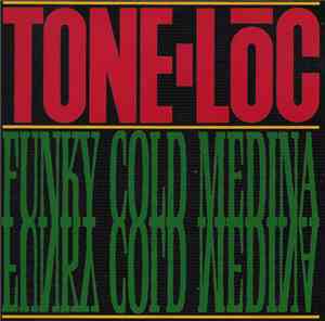 Tone Loc - Funky Cold Medina