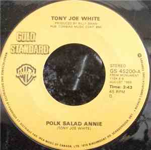 Tony Joe White - Polk Salad Annie
